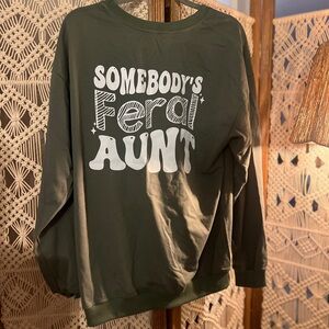 Green Feral Aunt Sweatshirt with Smiley Logo